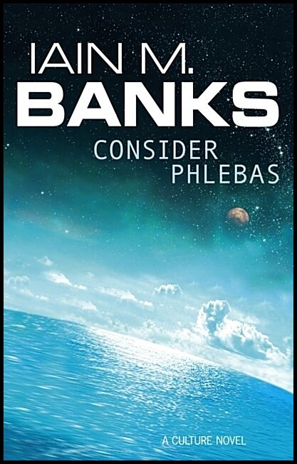 Banks, Iain M | Consider Phlebas