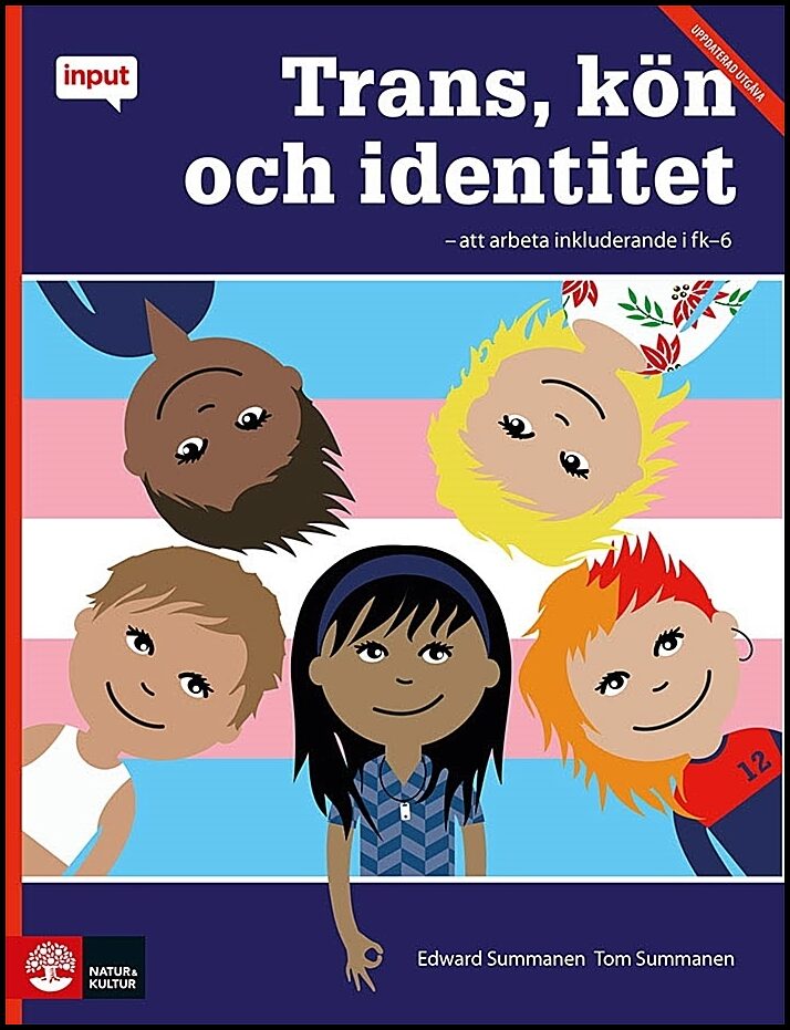 Summanen, Edward| Summanen, Tom | Trans, kön och identitet : Att arbeta inkluderande