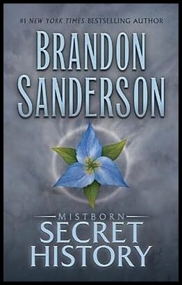 Sanderson, Brandon | Mistborn : Secret History