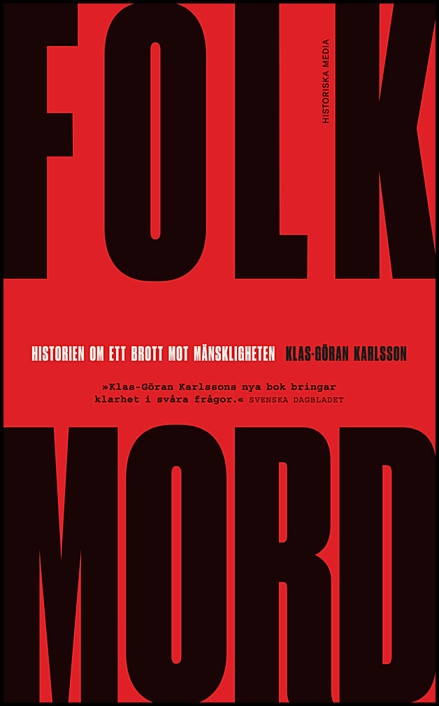 Karlsson, Klas Göran | Folkmord : Historien om ett brott mot mänskligheten