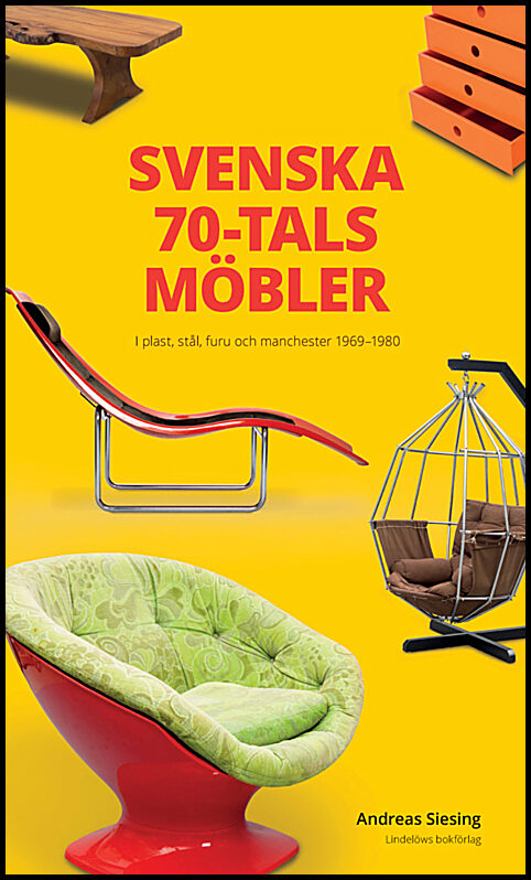 Siesing, Andreas | Svenska 70-talsmöbler
