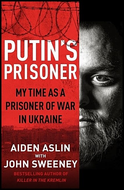 Aslin, Aiden | Putin's Prisoner