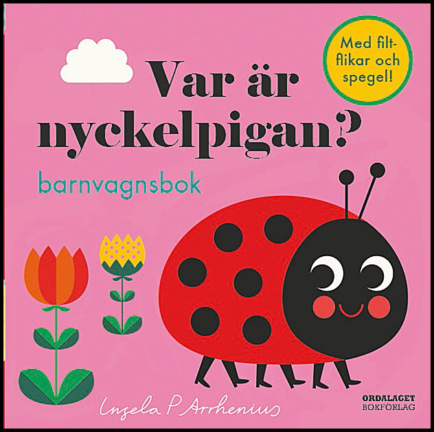 Arrhenius, Ingela P. | Var är nyckelpigan?