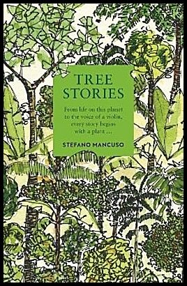 Mancuso, Stefano | Tree Stories