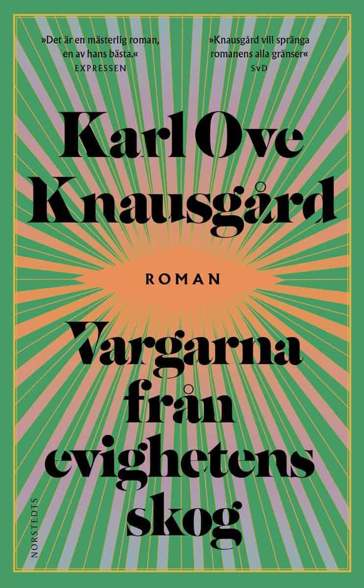 Knausgård, Karl Ove | Vargarna från evighetens skog : Value, object or array expected.* Line 1, Column 2 Extra non-whit...
