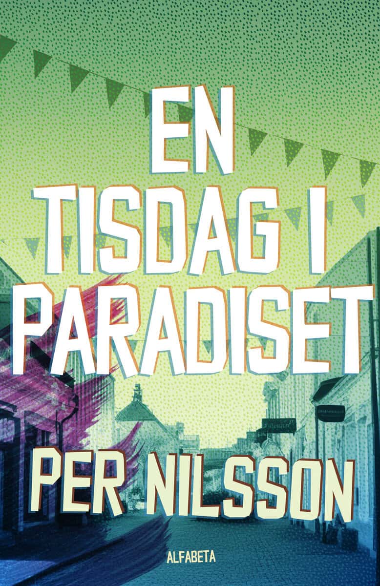 Nilsson, Per | En tisdag i paradiset