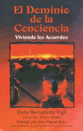Dona Bernadette Vigil with Arlene Broska | El Dominio De La Conciencia : Viviendo los Acuerdos