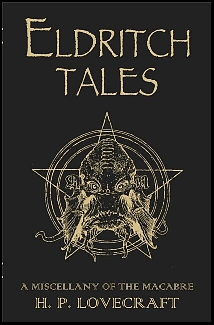Lovecraft, H. P. | Eldritch Tales
