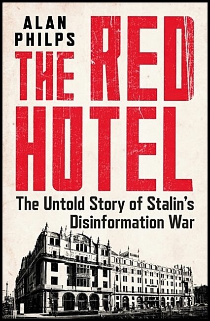 Philps, Alan | The Red Hotel