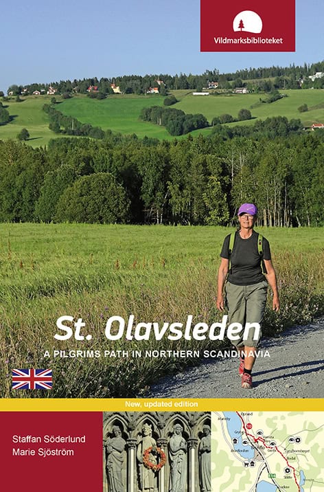 Staffan, Söderlund | Marie, Sjöström | St. Olavsleden : A pilgrims path in northern Scandinavia