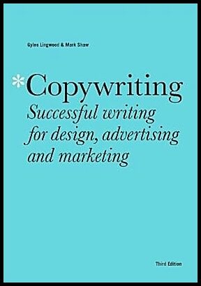 Lingwood, Gyles | Copywriting Third Edition