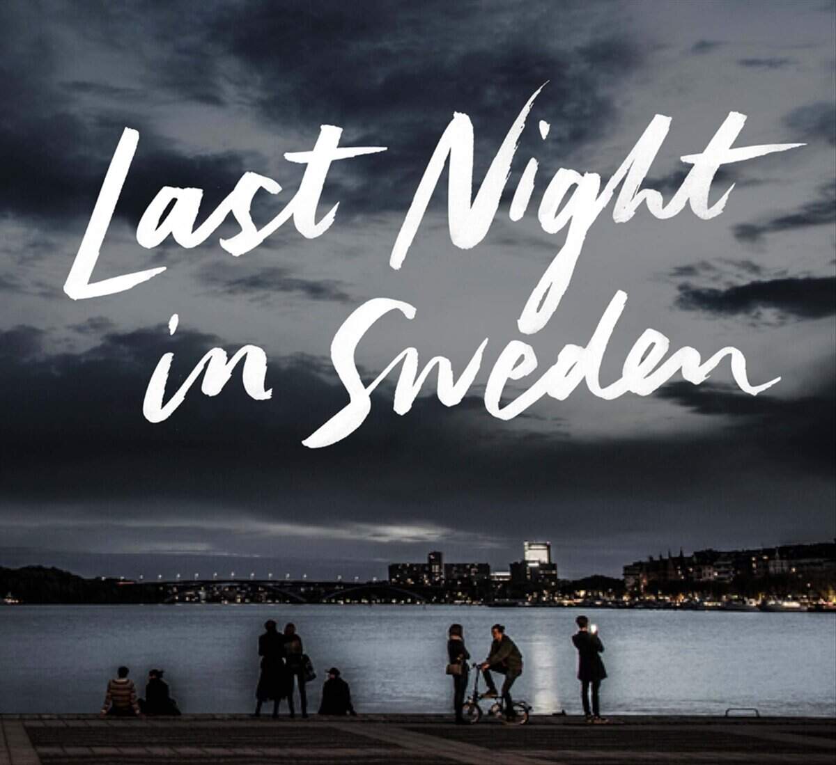 Karlsson, Petter | Last night in Sweden (English language edition)