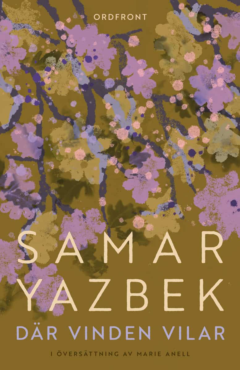 Yazbek, Samar | Där vinden vilar