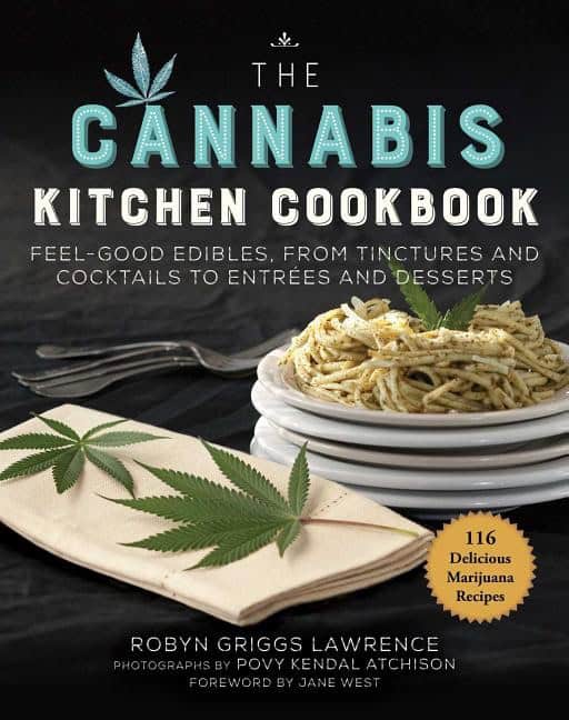 Robyn Griggs Lawrence | Cannabis Kitchen Cookbook