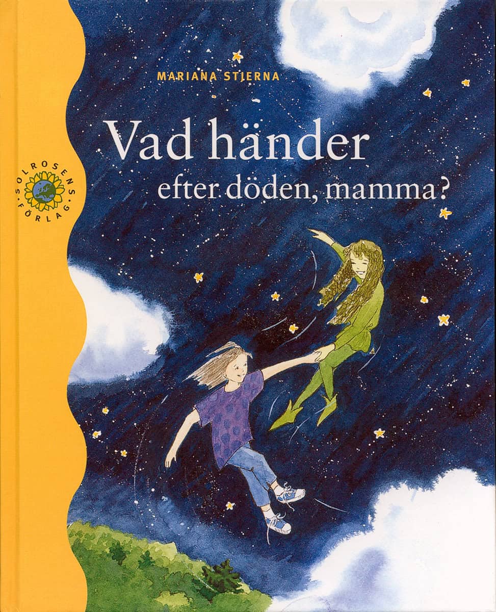Stjerna, Mariana | Vad händer efter döden, mamma?