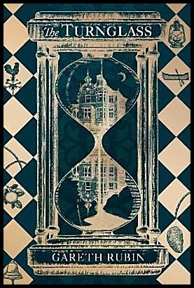 Rubin, Gareth | The Turnglass