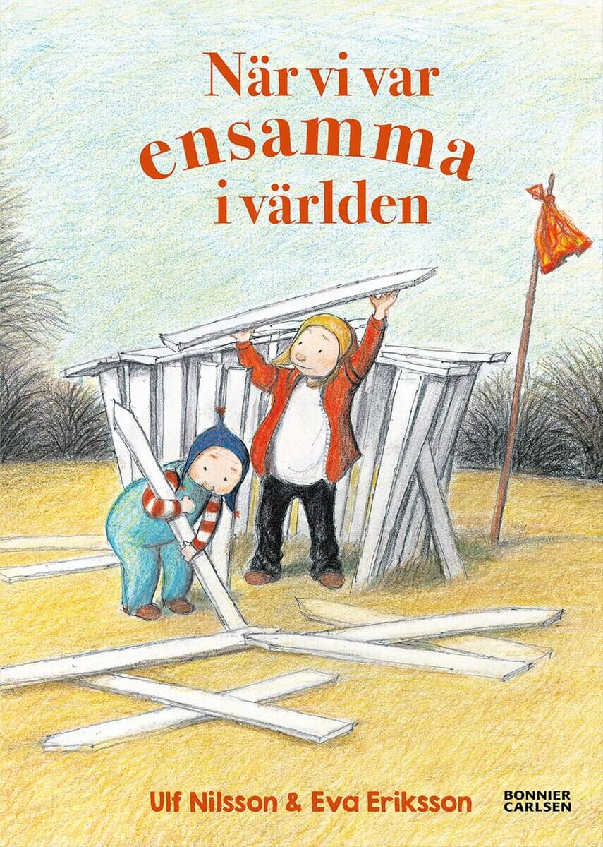 Nilsson, Ulf | När vi var ensamma i världen