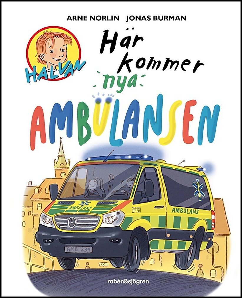 Norlin, Arne | Här kommer nya ambulansen