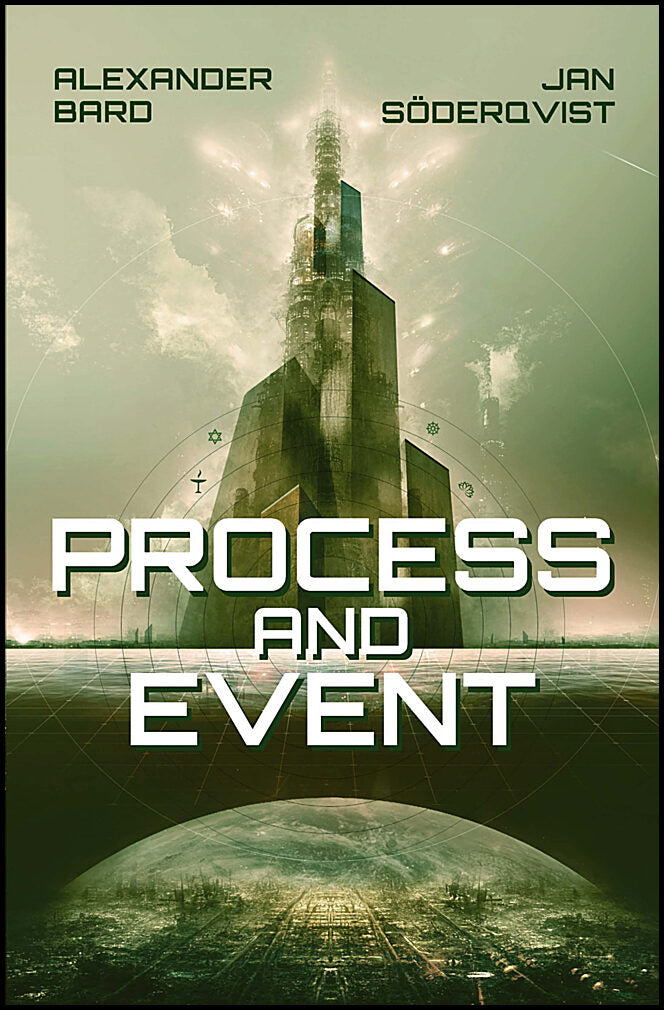 Bard, Alexander| Söderqvist, Jan | Process and event