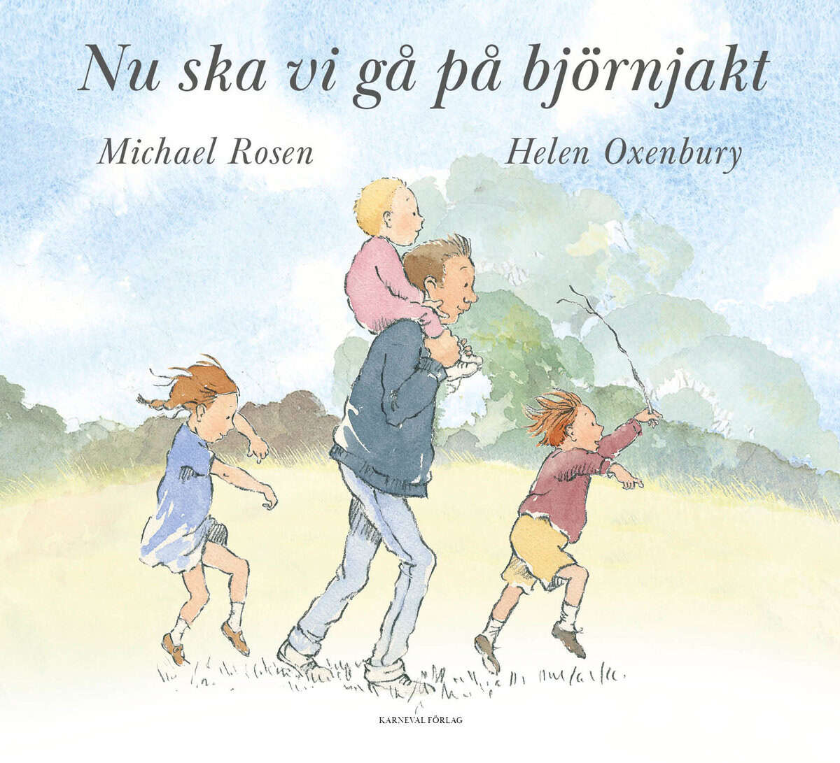 Rosen, Michael | Nu ska vi gå på björnjakt