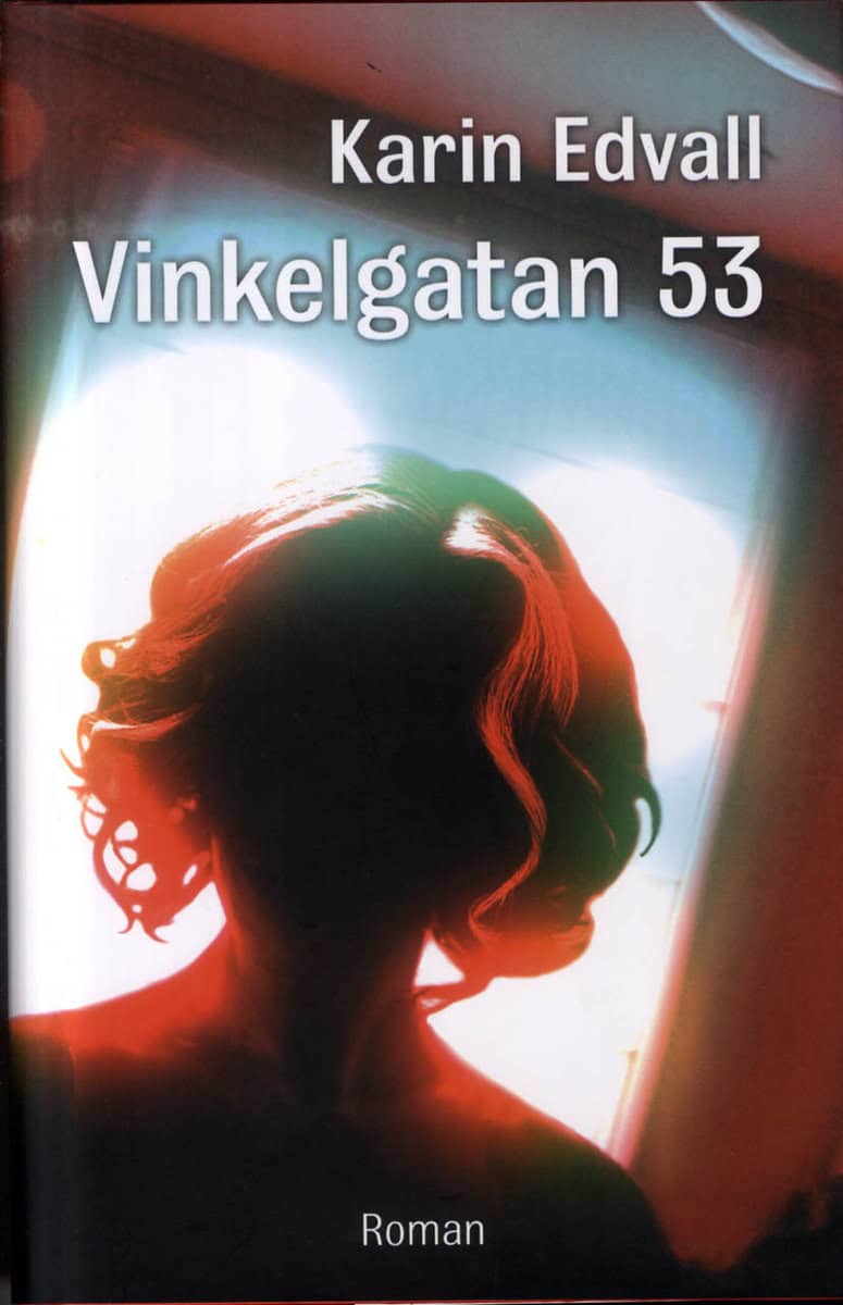 Edvall, Karin | Vinkelgatan 53