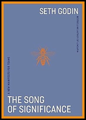 Godin, Seth | The Song of Significance