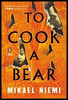 Niemi, Mikael | To Cook a Bear