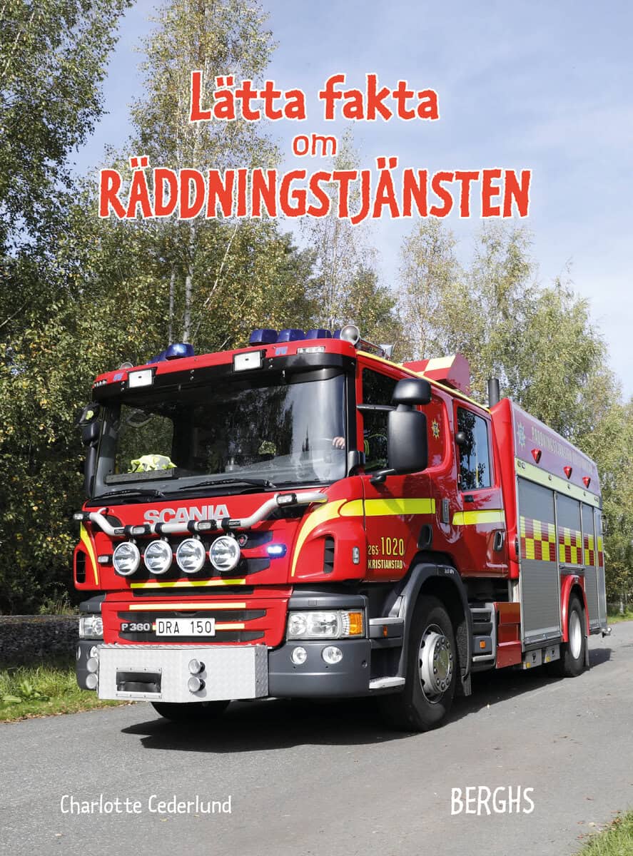 Cederlund, Charlotte | Lätta fakta om räddningstjänsten