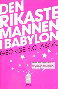 Clason, George S. | Söderpalm, Max | Den rikaste mannen i Babylon : Value, object or array expected.* Line 1, Column 2 ...