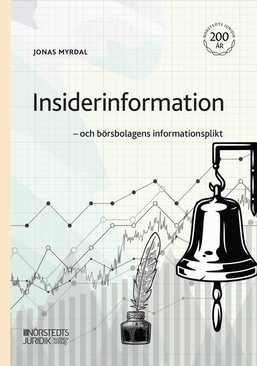 Myrdal, Jonas | Insiderinformation : Och börsbolagens informationsplikt