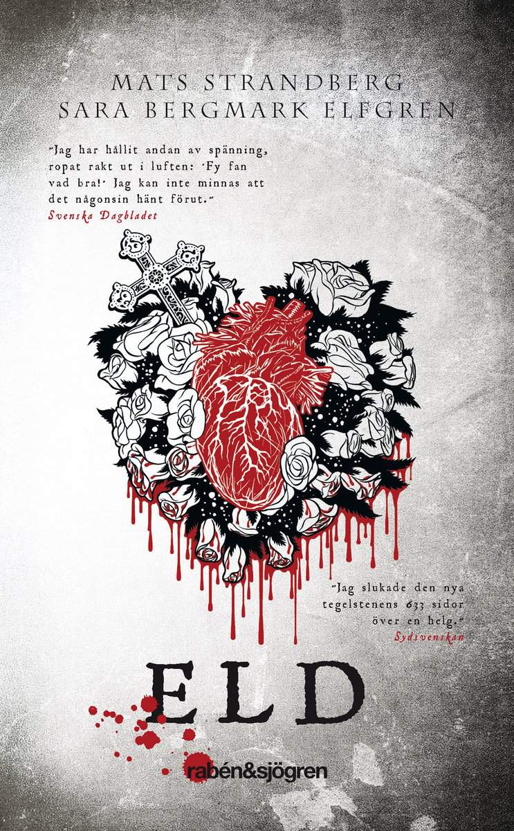 Strandberg, Mats | Bergmark Elfgren, Sara | Eld