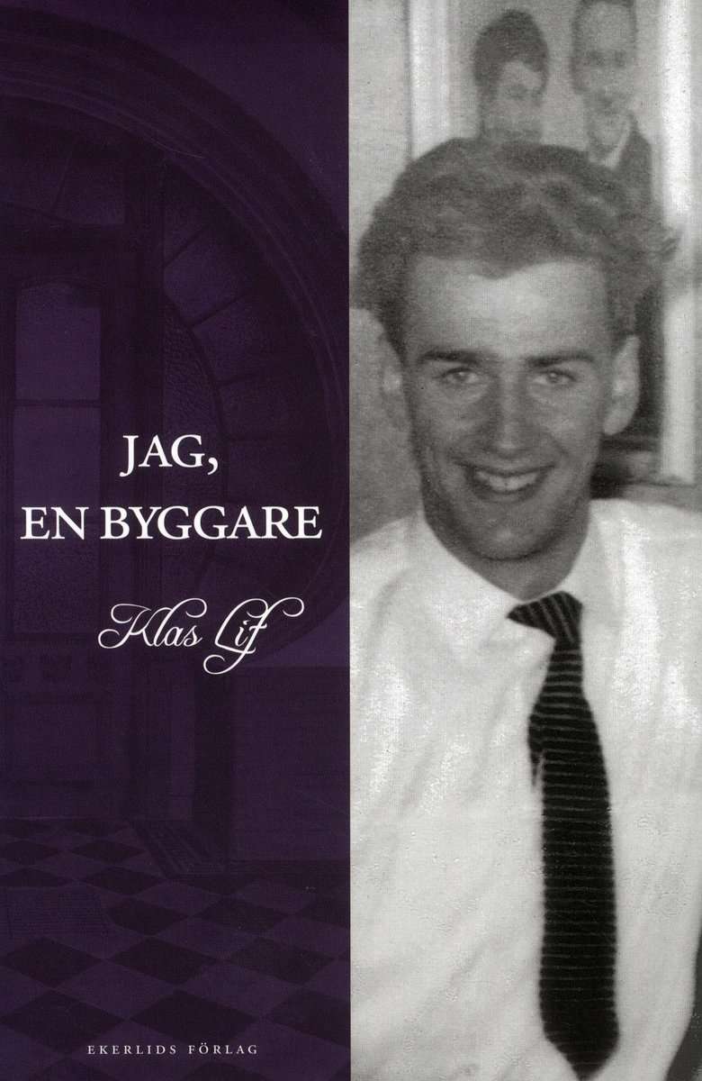 Lif, Klas | Jag, en byggare