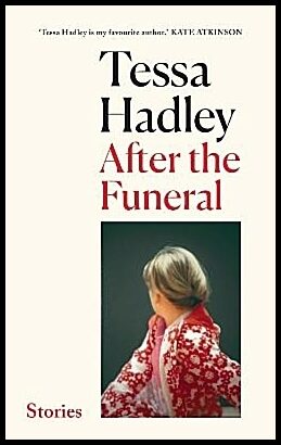 Hadley, Tessa | After the Funeral