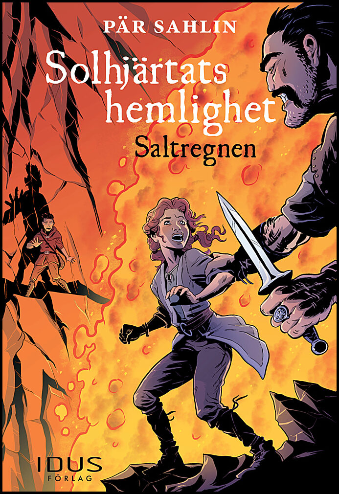 Sahlin, Pär | Solhjärtats hemlighet. Saltregnen
