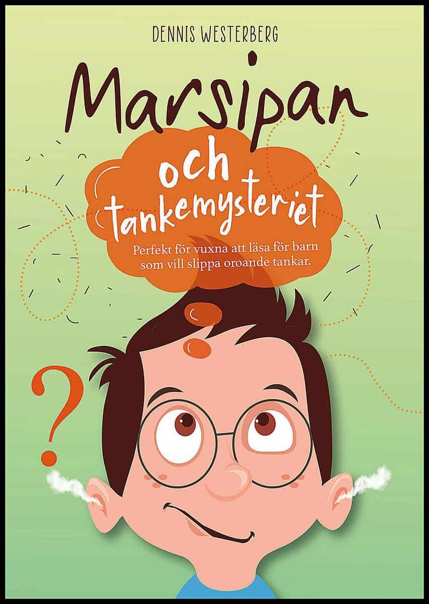 Westerberg, Dennis | Marsipan och tankemysteriet