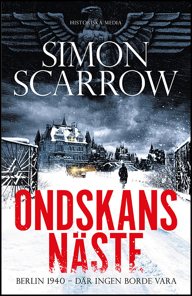 Scarrow, Simon | Ondskans näste