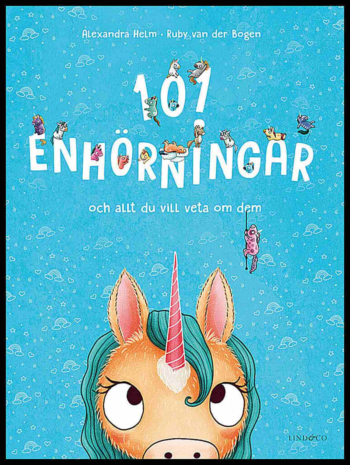 Bogen, Ruby van der | 101 enhörningar : Och allt du vill veta om dem