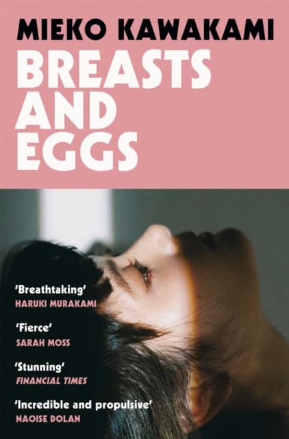 Kawakami, Mieko | Breasts and Eggs