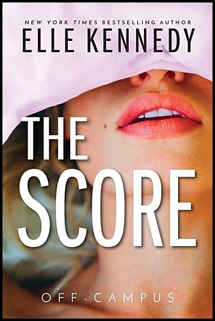 Kennedy, Elle | The Score
