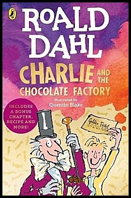 Dahl, Roald | Charlie and the Chocolate Factory