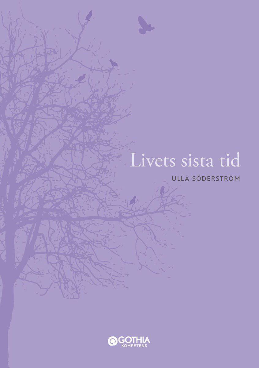 Söderström, Ulla | Livets sista tid