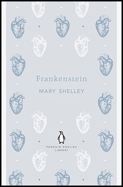 Shelley, Mary Wollstonecraft | Frankenstein