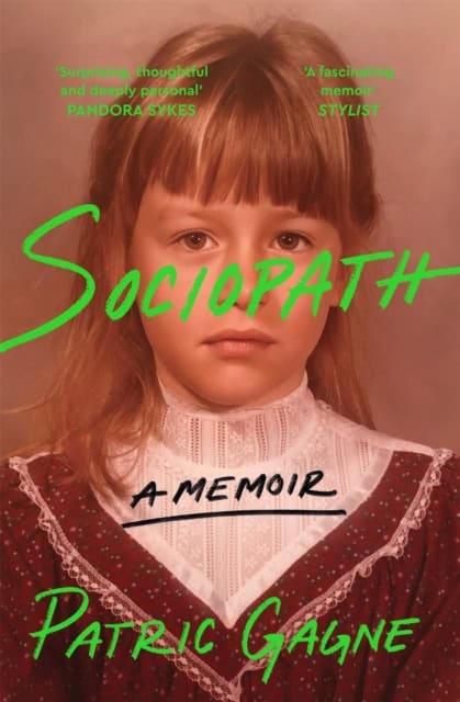 Gagne, Patric | Sociopath : A Memoir
