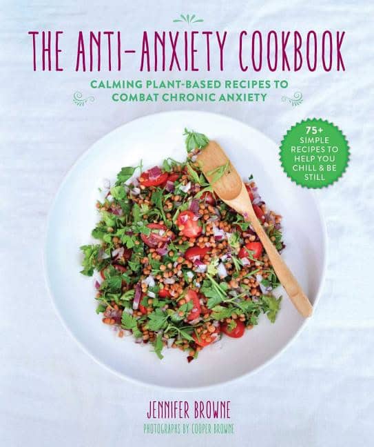 Jennifer Browne | Anti-Anxiety Cookbook