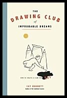 Cat Bennett | Drawing Club Of Improbable Dreams : Artists Exploring Art Together