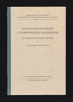 Dahlstedt, Karl-Hampus | Efterledsapokope i nordsvenska dialekter : En morfo-fonologisk studie