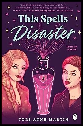Martin, Tori Anne | This Spells Disaster