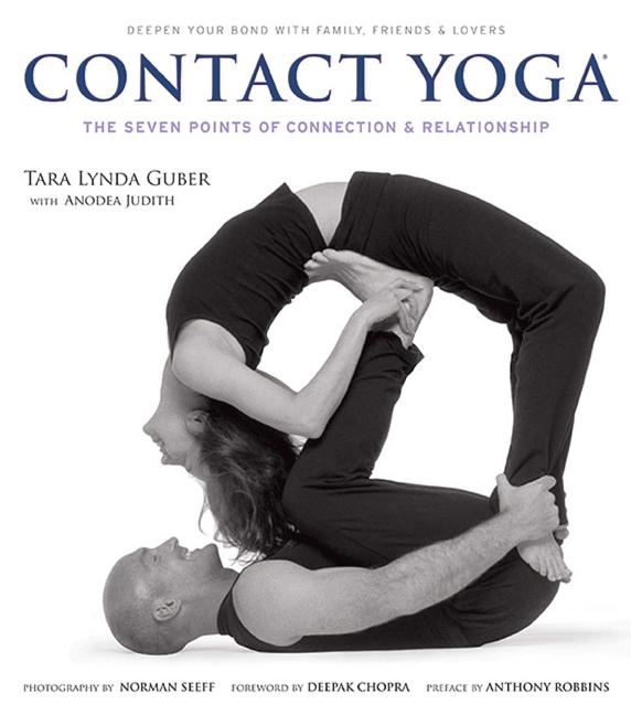 Guber, Tara Lynda | Contact Yoga : The Seven Points of Connection & Relationship