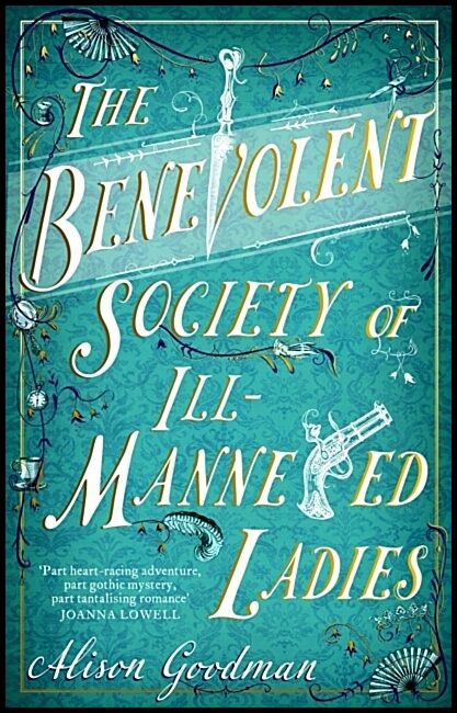 Goodman, Alison | The Benevolent Society of Ill-Mannered Ladies