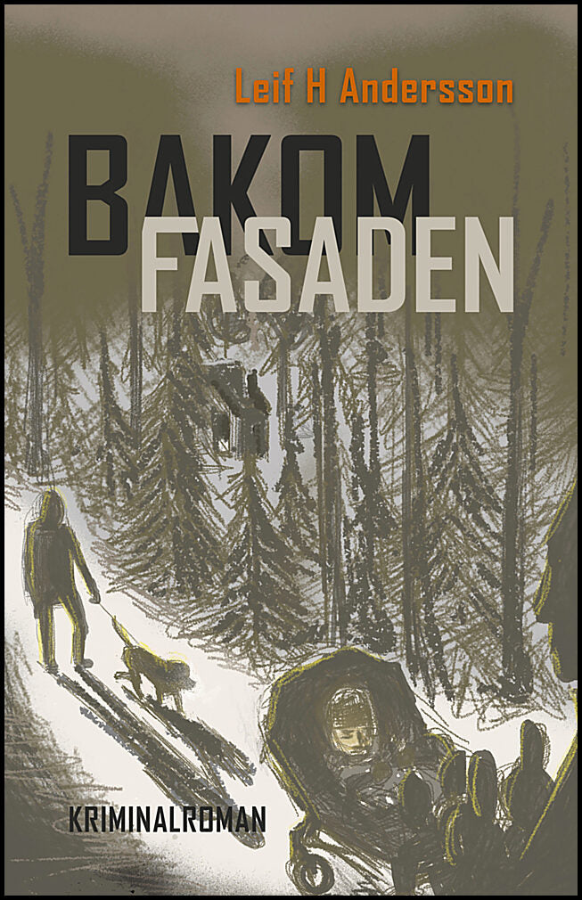 Andersson, Leif | Bakom fasaden